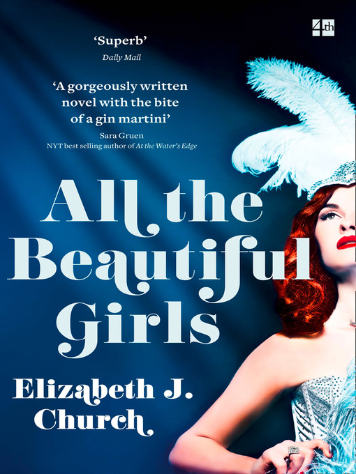 Title details for All the Beautiful Girls by Elizabeth J Church - Available